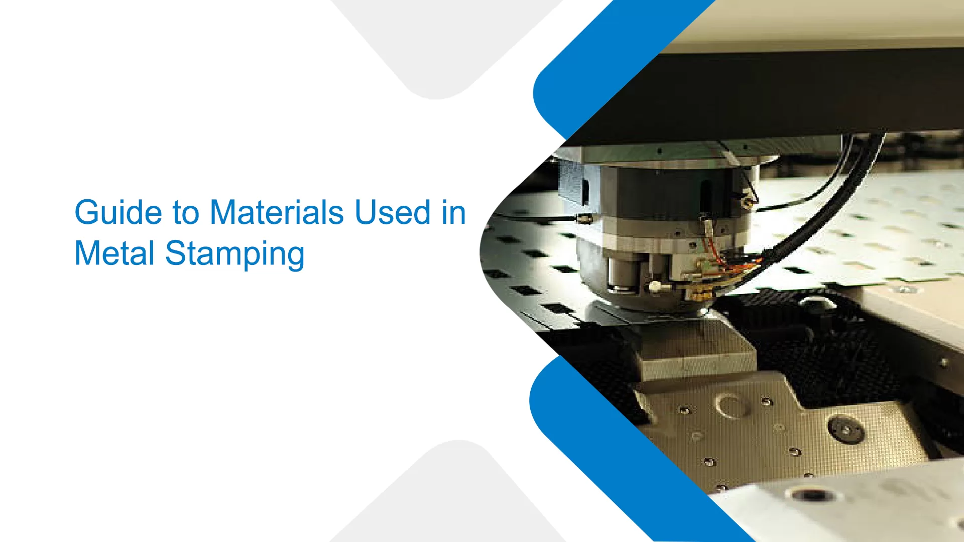 Guide to Materials Used in Metal Stamping1